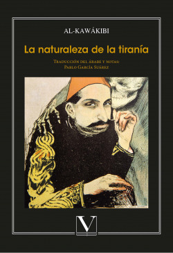 La naturaleza de la tiranía y la lucha contra el servilismo