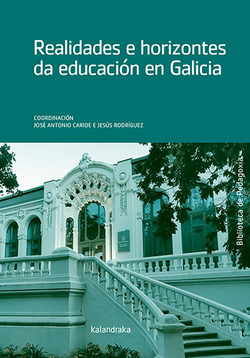 Realidades e horizontes da educacion en Galicia