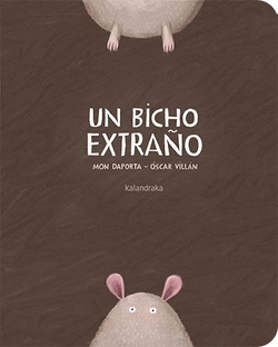 UN BICHO EXTRAÑO (FORMATO GRANDE)