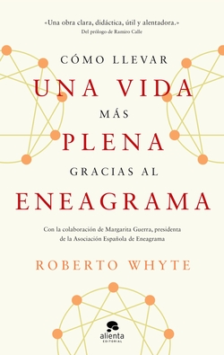COMO LLEVAR UNA VIDA MAS PLENA GRACIAS AL ENEAGRAMA