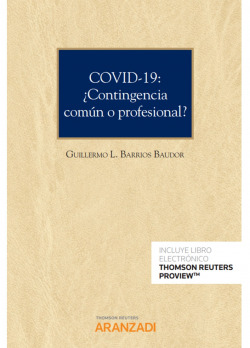 Covid-19: ¿contingencia común o profesional?