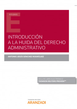 Introducción a la Huida del Derecho administrativo (Papel + e-book)