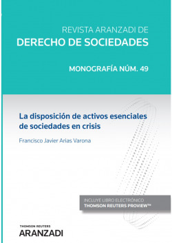 La disposición de activos esenciales de sociedades en crisis (Papel + e-book)