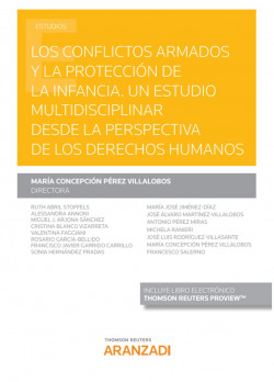 Conflictos armados y la protección de la infancia, Los.