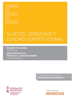 Sujetos, derechos y lealtad constitucional (Papel + e-book)