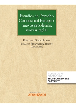 Estudios de Derecho Contractual Europeo: nuevos problemas, nuevas reglas (Papel + e-book)