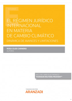 El régimen jurídico internacional en materia de cambio climático (Papel + e-book)