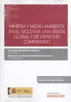 Minería y medio ambiente en el siglo xxi: