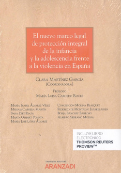 Nuevo marco legal de protección integral de la infancia y la adolescencia frente