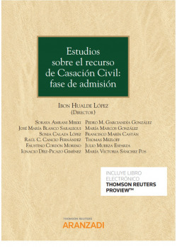 ESTUDIOS SOBRE EL RECURSO DE CASACION CIVIL FASE DE ADMISIO