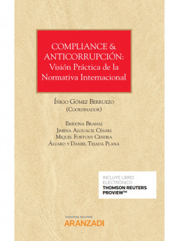 COMPLIANCE & ANTICORRUPCIÓN: VISIÓN PRÁCTICA DE LA NORMATIVA INTERNACIONAL