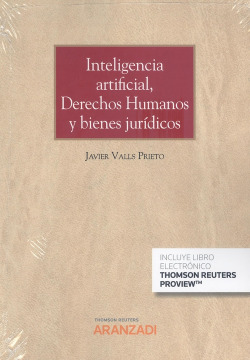 Inteligencia artificial, derechos humanos y bienes jurídicos