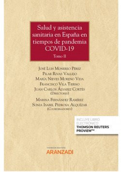 Salud y asistencia sanitaria en España en tiempos de pandemia covid-19 tomo I y