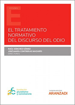 Tratamiento normativo del discurso del odio, El