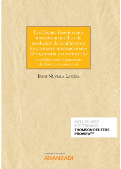 Dispute boards como mecanismo jurídico de resolución de conflictos en los contra