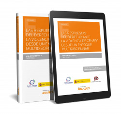 Las respuestas del derecho ante la violencia de género desde un enfoque multidisciplinar (Papel + e-book)