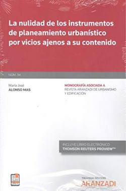La nulidad de los instrumentos de planeamiento urbanístico por vicios ajenos a su contenido (Papel + e-book)