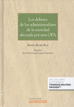 Los deberes de los administradores de la sociedad afectada por una OPA (Papel + e-book)