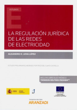 La regulación jurídica de las redes de electricidad (Papel + e-book)