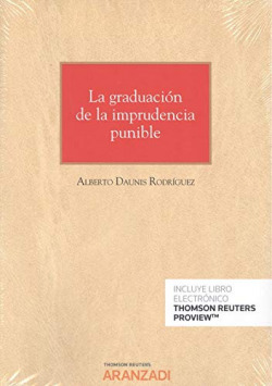 La graduación de la imprudencia punible (Papel + e-book)