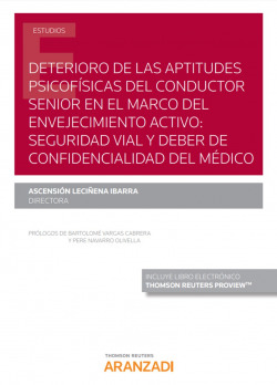 Deterioro de las aptitudes psicofísicas del conductor senior en el marco del env