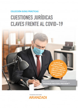Cuestiones jurídicas claves frente al COVID-19 (Papel + e-book)