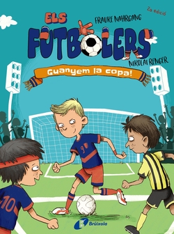 Els futbolers, 3. Guanyem la copa!