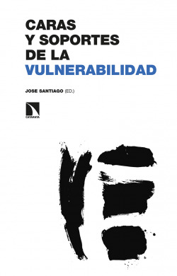 Caras y soportes de la vulnerabilidad