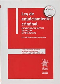 Ley de enjuiciamiento criminal. Estatuto de la Víctima del Delito Ley del Jurado