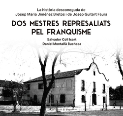 Dos mestres represaliats del franquisme
