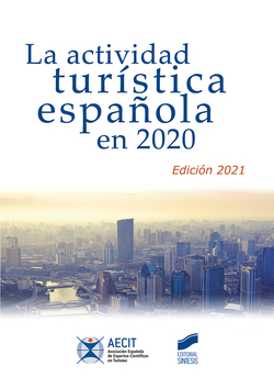 La actividad turística española en 2020 (edición 2021)