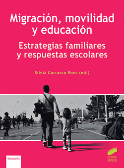 Migracion, movilidad y educacion:estrategias familiares