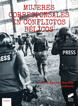 Mujeres corresponsales en conflictos bélicos