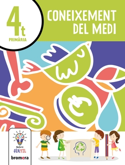 Coneixement del Medi 4t. Projecte Fèrtil