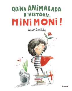 Quina animalada d´història, Minimoni!