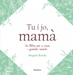 Tu i jo, mamà