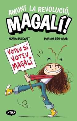 Amunt la revolució, magali!