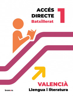 Llengua 1r.batxillerat. Accés directe. Valencia