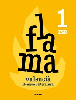 Llengua 1r.eso. Flama. Valencia