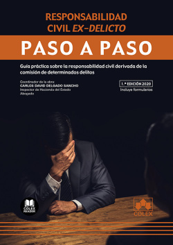 Responsabilidad civil ex-delicto. Paso a paso