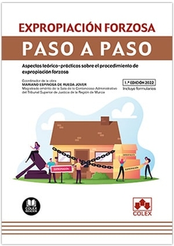 Expropiación forzosa. Paso a paso