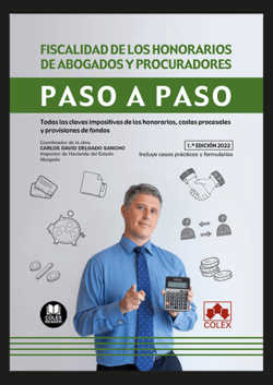 Fiscalidad de los honorarios de abogados y procuradores. Paso a paso