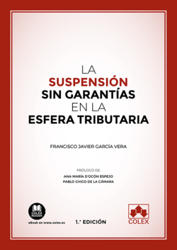 La suspensión sin garantías en la esfera tributaria