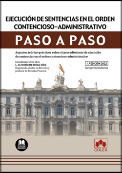 EJECUCION DE SENTENCIAS EN EL ORDEN CONTENCIOSO-ADMINISTRATIVO. PASO A PASO.