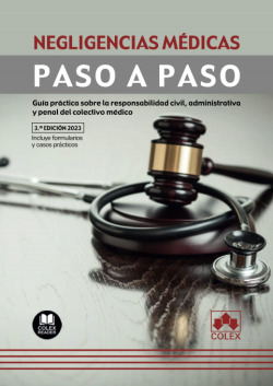NEGLIGENCIAS MÈDICAS. PASO A PASO