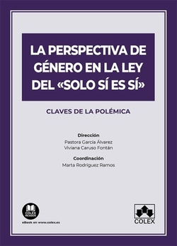 PERSPECTIVA DE GENERO EN LA LEY DEL "SOLO SI ES SI".