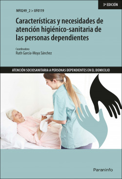 Características y necesidades de atención higiénico-sanitaria de las personas dependientes