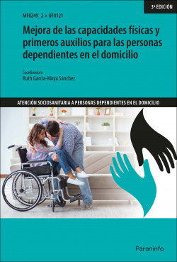 Mejora de las capacidades físicas y primeros auxilios para las personas dependientes en el domicilio