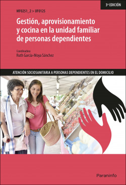Gestión, aprovisionamiento y cocina en la unidad familiar de personas dependientes