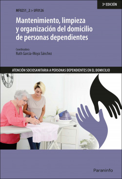 Mantenimiento, limpieza y organización del domicilio de personas dependientes